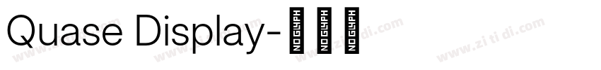 Quase Display字体转换 Quase Display字体转换